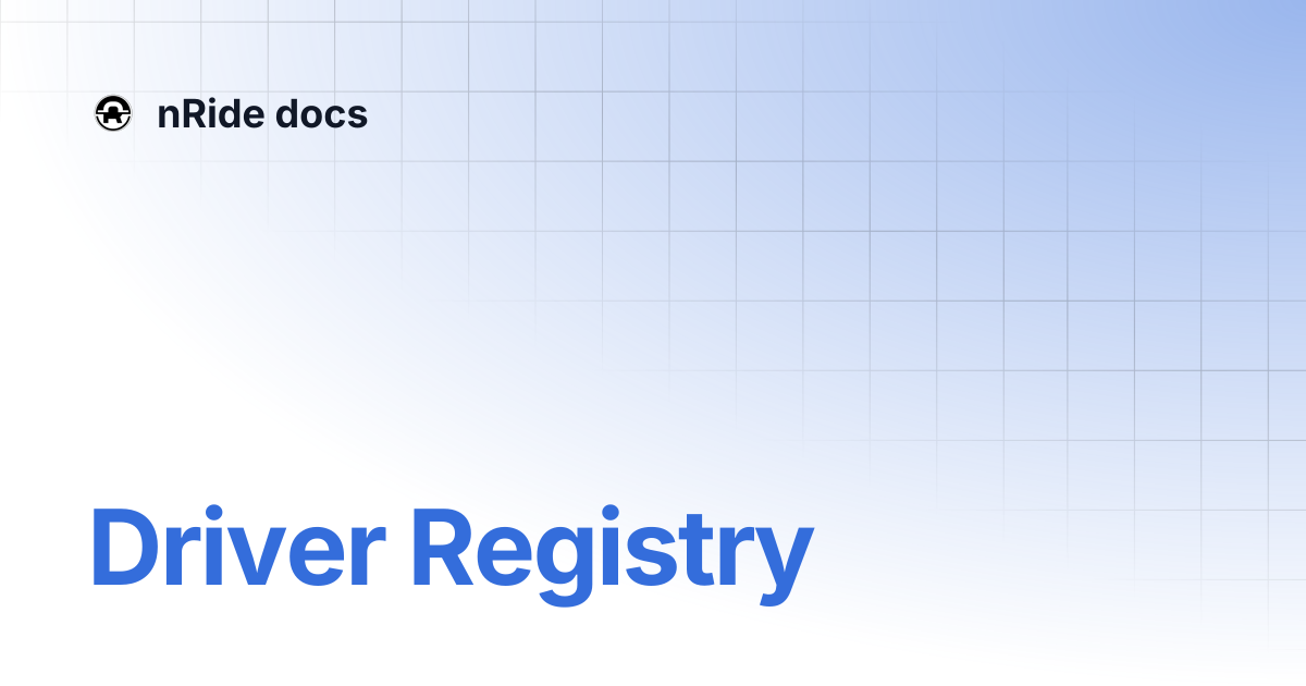 Driver Registry | nRide docs